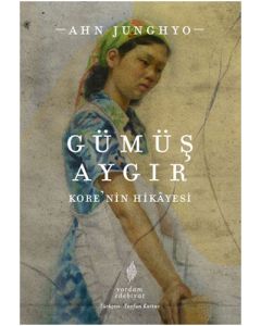 Gümüş Aygır - Kore’nin Hikâyesi