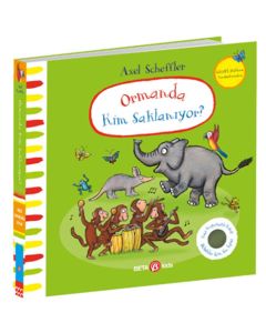 Ormanda Kim Saklanıyor? - Alex Scheffler (Keçe Kapakçıklı Kitap - Ciltli)