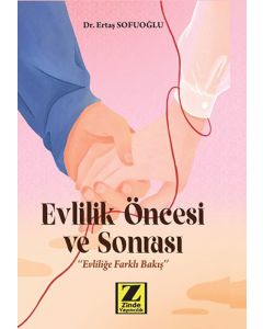 Evlilik Öncesi Ve Sonrası
