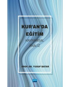 Kur’an’da Eğitim - Kavramsal Analiz