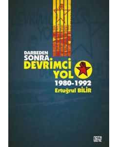 Darbeden Sonra Devrimci Yol 1980 - 1992