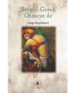 Sevgin Gerek Ölmeye De