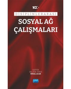 Disiplinlerarası Sosyal Ağ Çalışmaları
