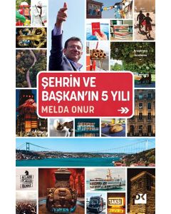  Şehrin ve Başkan’ın 5 Yılı
