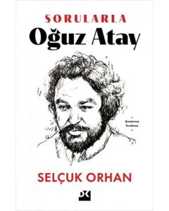 Sorularla Oğuz Atay