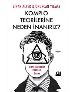  Komplo Teorilerine Neden İnanırız ?