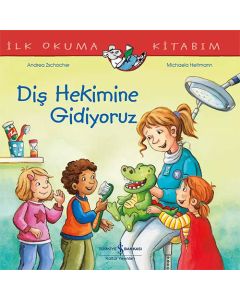 Diş Hekimine Gidiyoruz