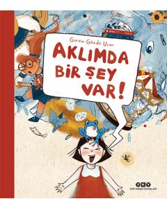 Aklımda Bir Şey Var!
