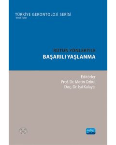 Bütün Yönleriyle Başarılı Yaşlanma