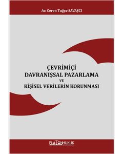  Çevrimiçi Davranışsal Pazarlama ve Kişisel Verilerin Korunması