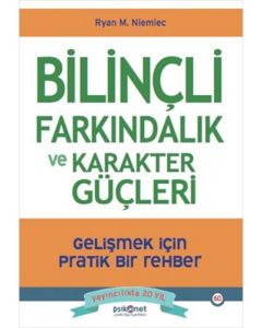 Bilinçli Farkındalık ve Karakter Güçleri
