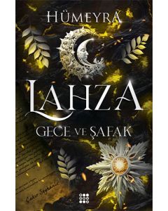 Lahza 3 - Gece ve Şafak