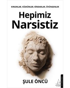 Hepimiz Narsistiz