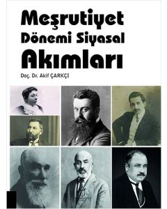 Meşrutiyet Dönemi Siyasal Akımlar