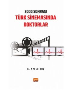 2000 Sonrası Türk Sinemasında Doktorlar
