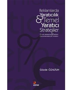 Reklamlarda Yaratıcılık - Temel Yaratıcı Stratejiler