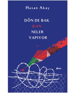 Dön de Bak Kan Neler Yapıyor