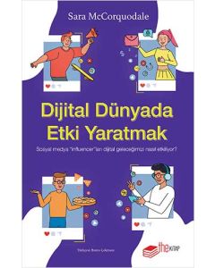 Dijital Dünyada Etki Yaratmak