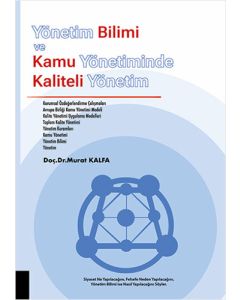 Yönetim Bilimi ve Kamu Yönetiminde Kaliteli Yönetim