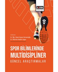 Spor Bilimlerinde Multidisipliner Güncel Araştırmalar
