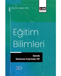 Eğitim Bilimleri Alanında Uluslararası Araştırmalar XXII