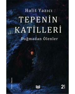 Doğmadan Ölenler 2 - Tepenin Katilleri