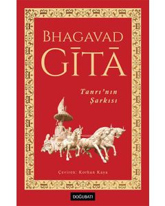 Bhagavad Gita - Tanrı'nın Şarkısı