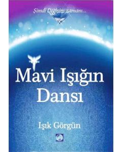 Mavi Işığın Dansı