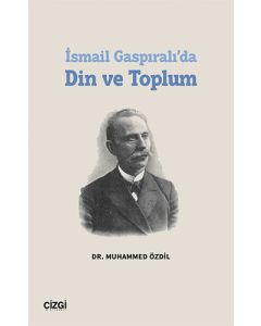 İsmail Gaspıralı’da Din ve Toplum