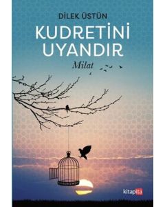 Kudretini Uyandır - Milat