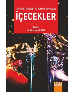 Tarihsel Kültürel Ve Turizm Boyutuyla İçecekler