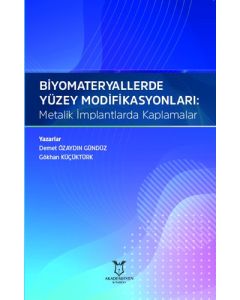 Biyomateryallerde Yüzey Modifikasyonları - Metalik İmplantlarda Kaplamalar