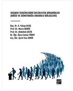 Seçmen Tercihlerini Belirleyen Dinamikler