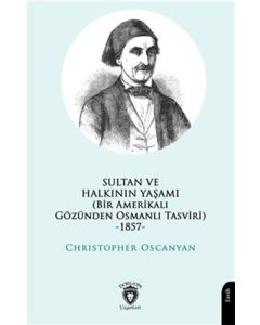 Sultan Ve Halkının Yaşamı