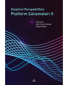 Eleştirel Perspektiften Platform Çalışmaları 2