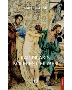Kadınların Köleleştirilmesi