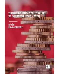Türkiye’de İktisat Politikalari Ve Enflasyon