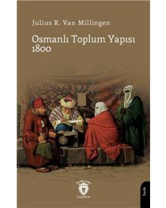 Osmanlı Toplum Yapısı - 1800