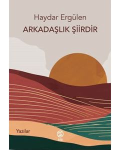 Arkadaşlık Şiirdir