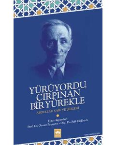 Yürüyordu Çırpınan Bir Yürekle