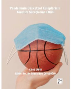 Pandeminin Basketbol Kulüplerinin Yönetim Süreçlerine Etkisi