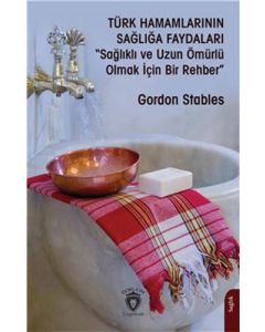 Türk Hamamlarının Sağlığa Faydaları
