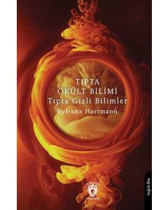 Tıpta Okült Bilimi Tıpta Gizli Bilimler