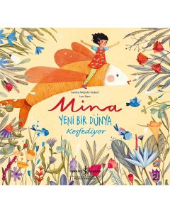 Mina Yeni Bir Dünya Keşfediyor
