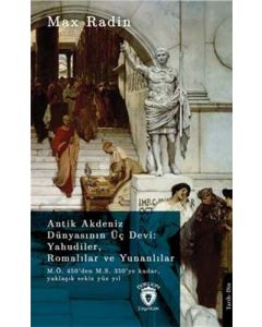 Antik Akdeniz Dünyasının Üç Devi