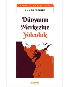 Dünyanın Merkezine Yolculuk