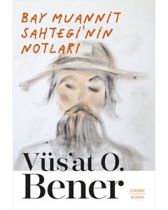 Bay Muannit Sahtegi'nin Notları