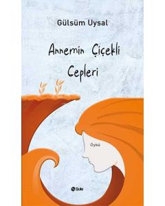 Annemin Çiçekli Cepleri