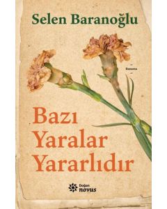 Bazı Yaralar Yararlıdır