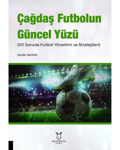 Çağdaş Futbolun Güncel Yüzü 